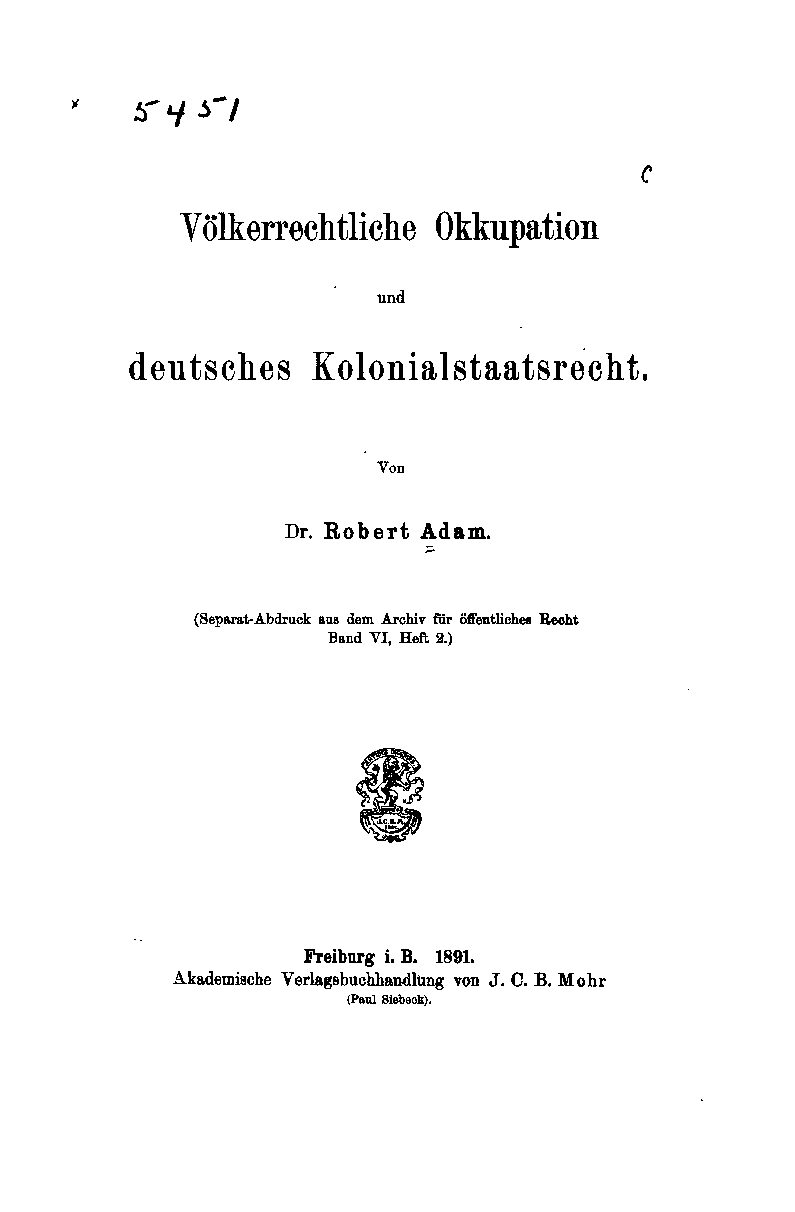 Völkerrechtliche Okupation und deutsches Kolonialstaatsrecht Band 6, Heft 2 - 1891