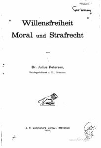 Willensfreiheit Moral und Strafrecht - 1905