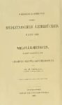 Wredens Sammlung kurzer Medizinischer Lehrbücher – Band XIII – Militärmedicin, kurze Darstellung des gesamten Militär-Sanitätswesens – 1887