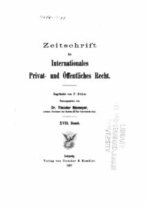 Zeitschrift für Internationales Privat und Öffentliches Recht 17. Band - 1907