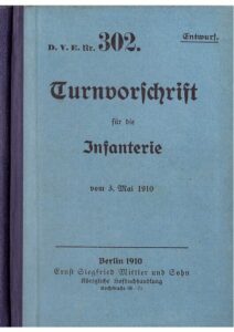 D.V.E Nr.302. Turnvorschrift für die Infantrie – 1910