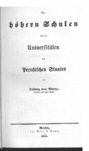 Das Unterrichts-Wesen und das Volksschul-Wesen des Preußischen Staates mit Einschluß des Privat-Unterrichts - Ludwig von Rönne - Zweiter Band - 1855