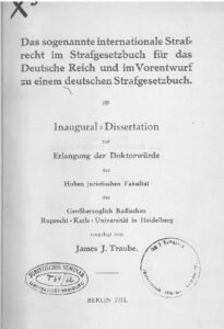 Das sogenannte internationale Strafrecht im Strafgesetzbuch für das Deutsche Reich und im Vorentwurf zu einem deutschen Strafgesetzbuch – 1911