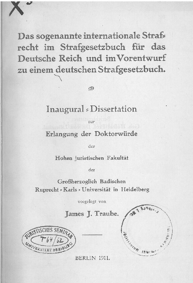 Das sogenannte internationale Strafrecht im Strafgesetzbuch für das Deutsche Reich und im Vorentwurf zu einem deutschen Strafgesetzbuch - 1911