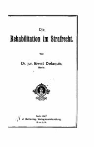 Die Rehabilitation im Strafrecht - 1907
