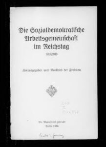 Die Sozialdemokratische Arbeitsgemeinschaft im Reichstag - 1916