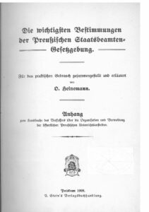 Die wichtigsten Bestimmungen der Preußischen Staatsbeamten – Gesetzgebung – 1909