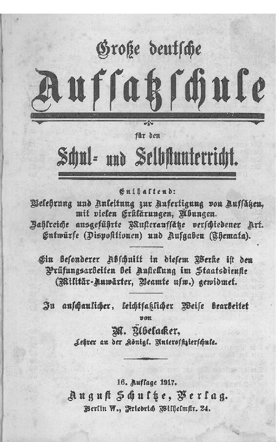 Große deutsche Aufsatzschule für den Schul- und Selbstunterricht - 1917