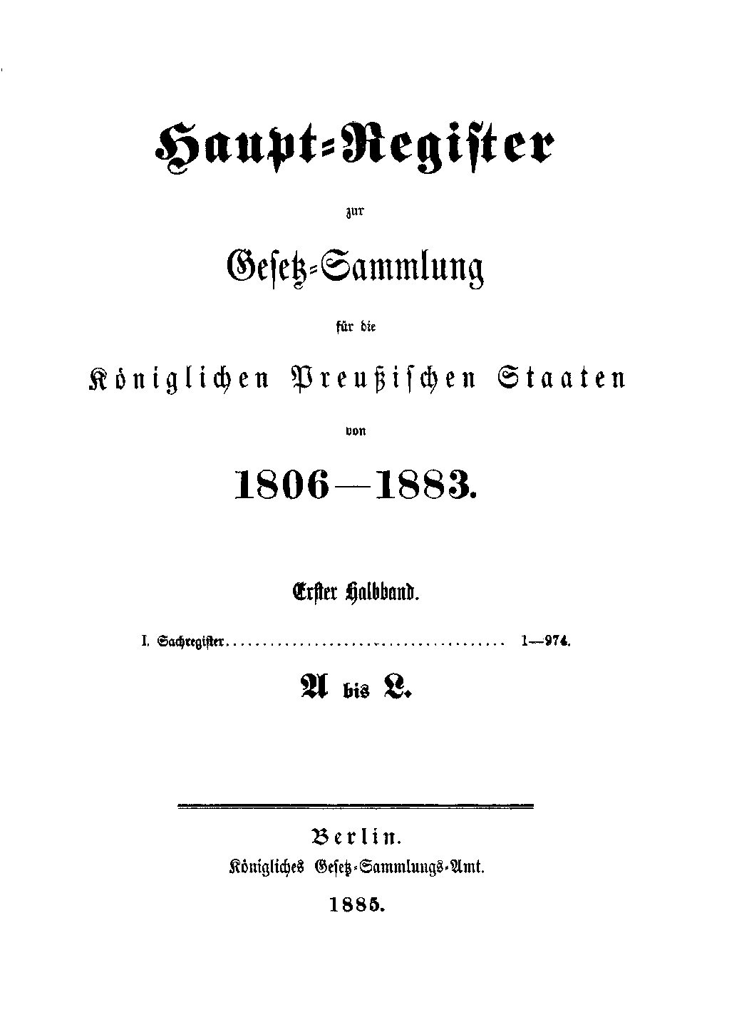 Haupt-Register 1806-1883 - Erster Halbband, A-L