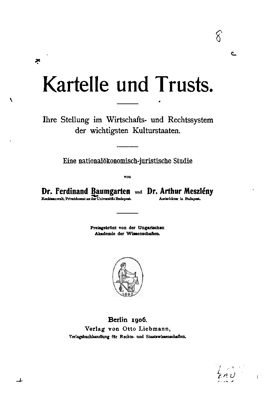 Kartelle und Trusts. Ihre Stellung im Wirtschafts- und Rechtssystem