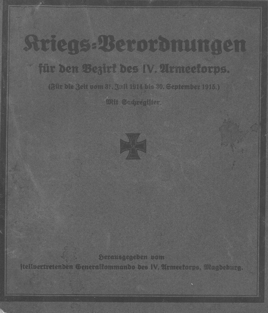 Kriegs-Verordnungen für den Bezirk des IV. Armeekorps 1914-1915