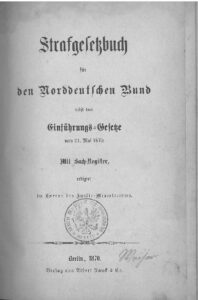Strafgesetzbuch für den Norddeutschen Bund nebst dem Einführungs-Gesetze vom 31.Mai 1870
