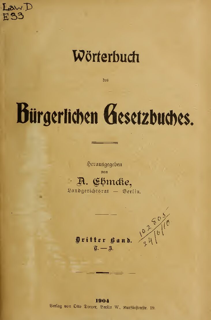 Wörterbuch des Bürgerlichen Gesetzbuches - Dritter Band - 1904