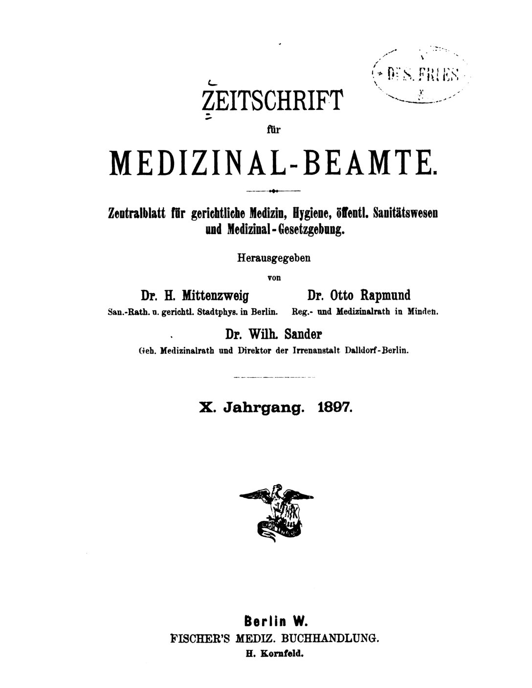 Zeitschrift für Medizinal-Beamte - 1897