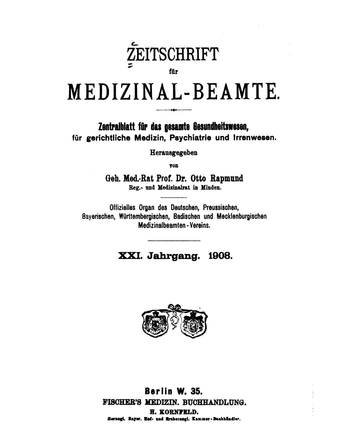 Zeitschrift für Medizinal-Beamte - 1908