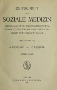 Zeitschrift für Soziale Medizin - Medizinalstatistik, Arbeiterversicherung, soziale Hygiene und die Grenzfragen der Medizin und Volkswirtschaft - 1.Band - 1906