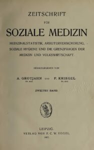 Zeitschrift für Soziale Medizin - Medizinalstatistik, Arbeiterversicherung, soziale Hygiene und die Grenzfragen der Medizin und Volkswirtschaft - 2.Band - 1907