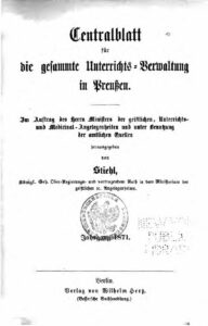 Zentralblatt für die gesamte Unterrichtsverwaltung in Preußen – 1871
