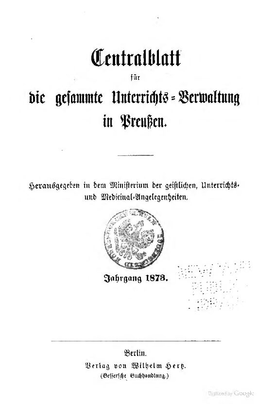 Zentralblatt für die gesamte Unterrichtsverwaltung in Preußen - 1873