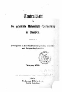 Zentralblatt für die gesamte Unterrichtsverwaltung in Preußen – 1876