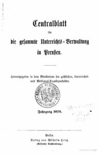 Zentralblatt für die gesamte Unterrichtsverwaltung in Preußen – 1879