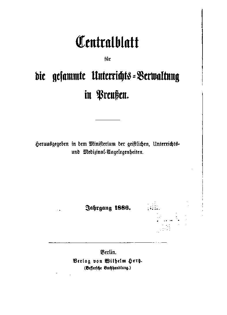 Zentralblatt für die gesamte Unterrichtsverwaltung in Preußen - 1886