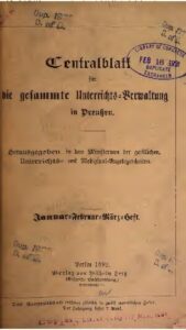 Zentralblatt für die gesamte Unterrichtsverwaltung in Preußen – 1892