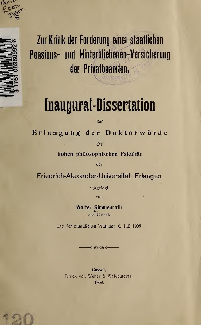Zur Kritik der Forderung einer staatlichen Pensions und Hinterbliebenen Versicherung der Privatbeamten - 1908