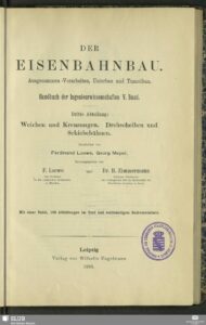 Handbuch der Ingenieurswissenschaften – Fünfter Band – Der Eisenbahnbau