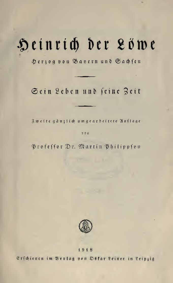 Heinrich der Löwe - Herzog von Bayern und Sachsen