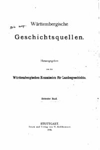 Württembergische Geschichtsquellen – Siebenter Band – Urkundenbuch der Stadt Esslingen (II.)