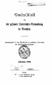 Zentralblatt für die gesamte Unterrichtsverwaltung in Preußen – 1900