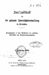 Zentralblatt für die gesamte Unterrichtsverwaltung in Preußen – 1909