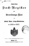 Alphabetisches Sach-Register zum Verordnungs-Blatt des Königl. Bayer. Kriegs-Ministeriums von 1855 mit 1877