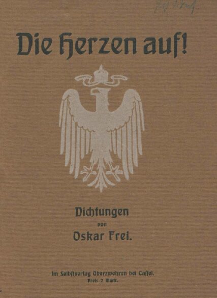 Die Herzen auf -Dichtungen von Oskar Frei - 1917