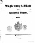 Regierungs-Blatt für das Königreich Bayern – 1845
