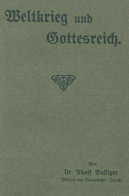 Weltkrieg und Gottesreich - 1916