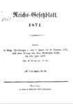 Reichs-Gesetzblatt – Jahrgang 1871