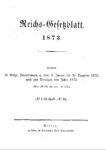 Reichs-Gesetzblatt – Jahrgang 1873