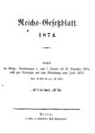 Reichs-Gesetzblatt – Jahrgang 1874