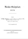 Reichs-Gesetzblatt – Jahrgang 1878