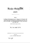 Reichs-Gesetzblatt – Jahrgang 1907