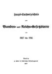 Hauptsachverzeichnis zum Bundes- und Reichs-Gesetzblatte von 1867-1916