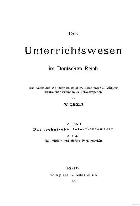 Band 4: Das Technische Unterrichtswesen, 3. Teil: Der mittlere und niedere Fachunterricht