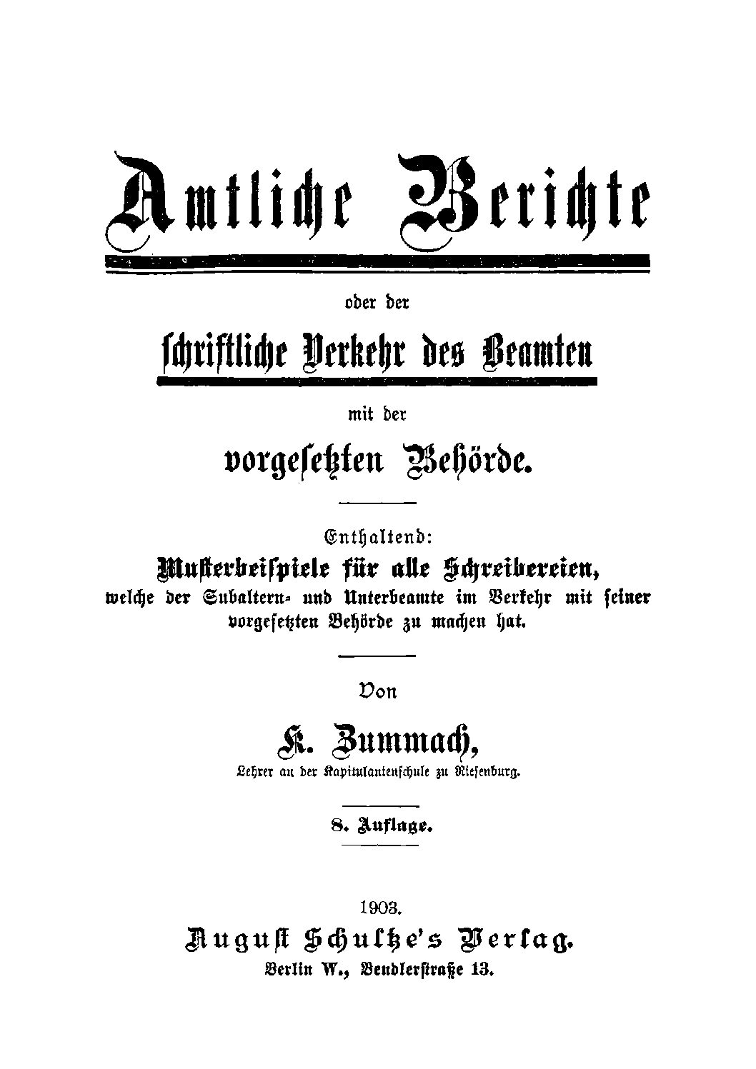 Amtliche Berichte oder der schriftliche Verkehr des Beamten mit der vorgesetzten Behörde