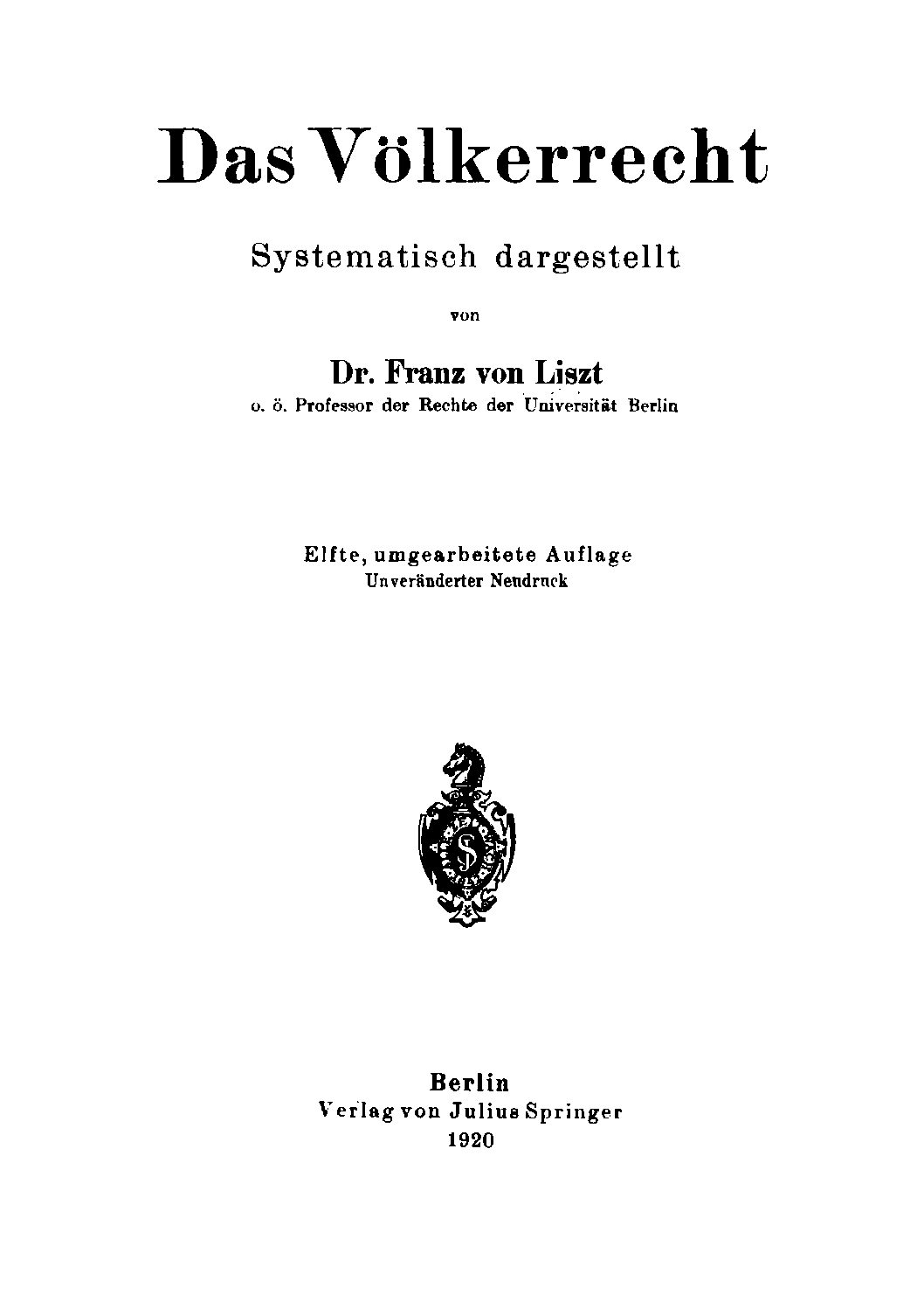 Das Völkerrecht - Systematisch dargestellt