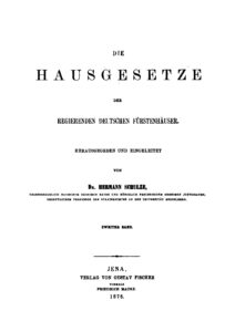 Die Hausgesetze der regierenden deutschen Fürstenhäuser – Zweiter Band