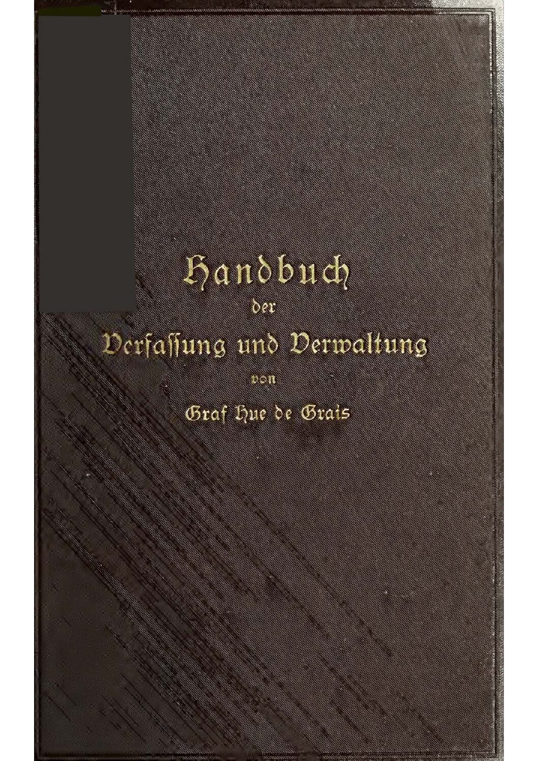 Handbuch zur Verfassung und Verwaltung in Preußen und dem Deutschen Reiche