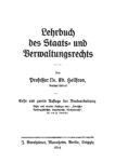 Das öffentliche Recht des Deutschen Reichs – 1. Teil: Lehrbuch des Staats- und Verwaltungsrechts