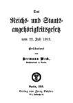 Das Reichs- und Staatsangehörigkeitsgesetz vom 22. Juli 1913